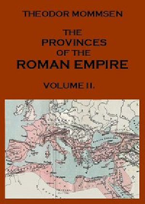 [Gutenberg 49483] • The Provinces of the Roman Empire, from Caesar to Diocletian. v. 2